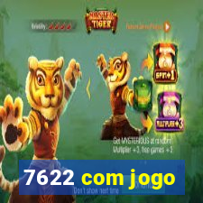 7622 com jogo